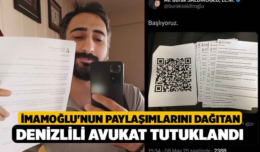 İmamoğlu'nun paylaşımlarını dağıtan Denizlili Avukat tutuklandı