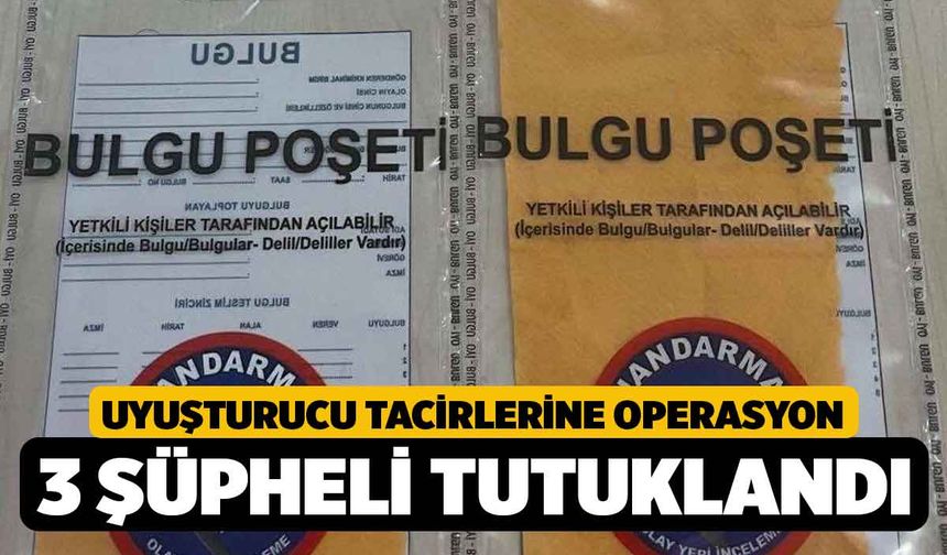 Denizli'de Zehir Tacirleri Operasyonunda 3 Şüpheli Tutuklandı