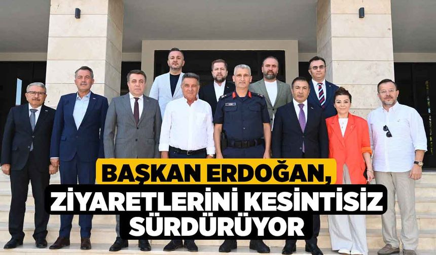 Başkan Erdoğan, Ziyaretlerini Kesintisiz Sürdürüyor