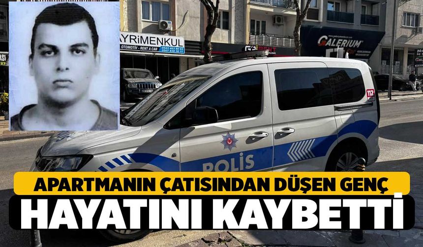 Apartman Çatısından Düşen Genç Hayatını Kaybetti