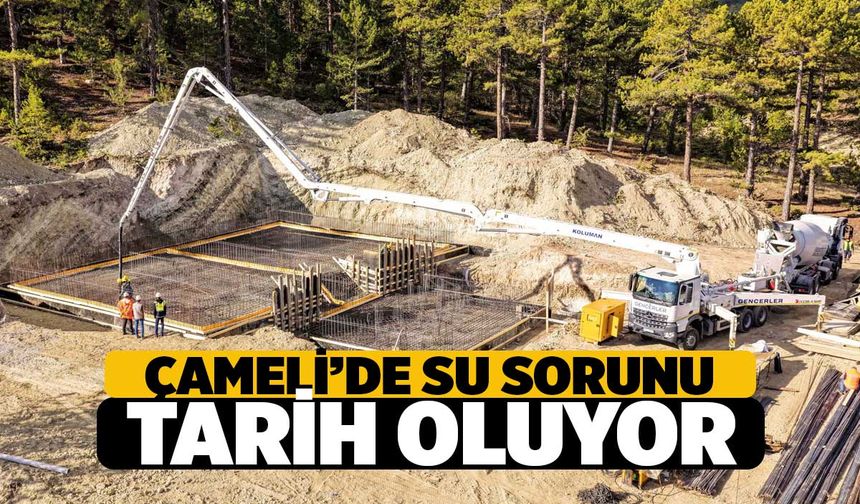 DESKİ’den Çameli’ye 18,6 milyon TL’lik içme suyu yatırımı