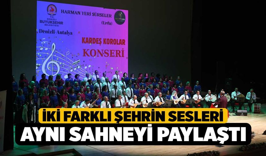 İki farklı şehrin sesleri aynı sahneyi paylaştı