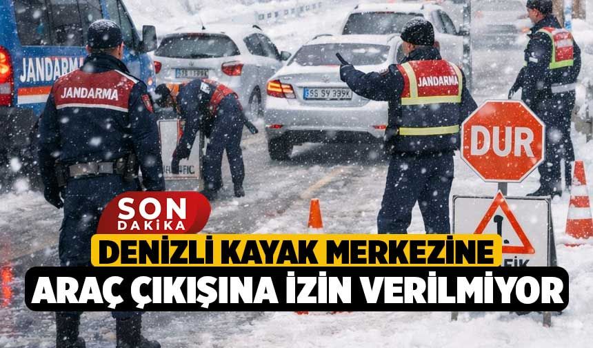 Denizli Kayak Merkezine Araç Çıkışına İzin Verilmiyor