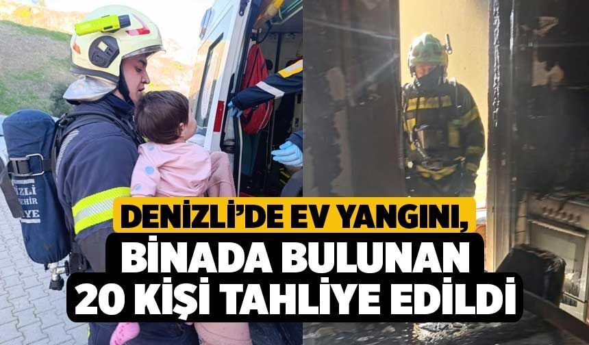 Denizli’de ev yangını, Binada bulunan 20 kişi tahliye edildi