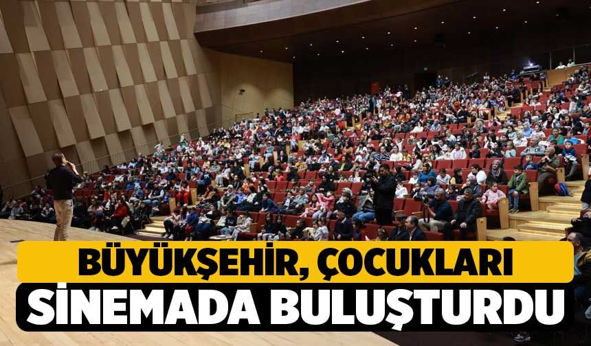 Büyükşehir’den Çocuklara Sinema Etkinliği  “Cesur İtfaiyeci” Tam Not Aldı