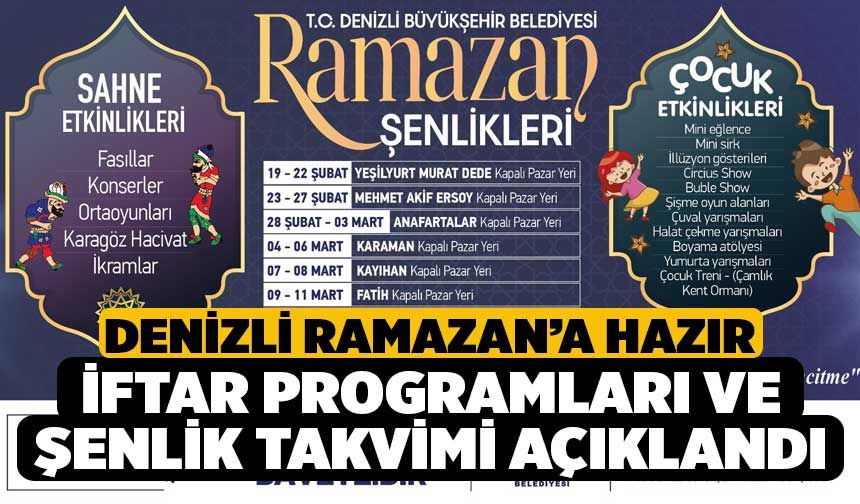 Denizli’de Ramazan Büyükşehir ile bir başka yaşanacak