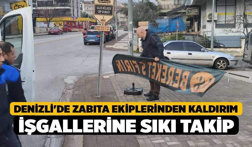 Denizli'de Zabıta Ekiplerinden Kaldırım İşgallerine Sıkı Takip