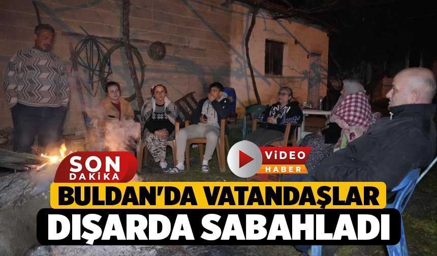 Buldan'da Vatandaşlar Dışarda Sabahladı