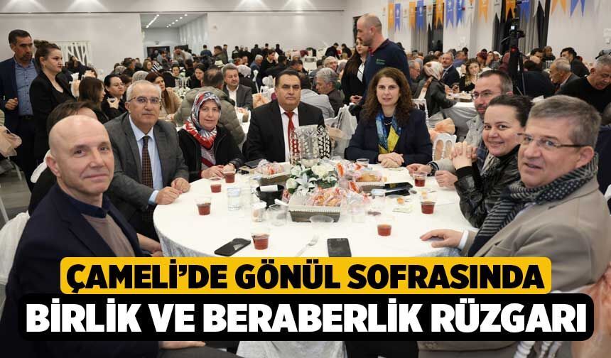 Çameli’de Gönül Sofrasında Birlik ve Beraberlik Rüzgarı