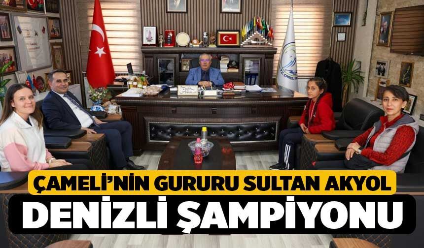 Çameli’nin Gururu Sultan Akyol Denizli Şampiyonu!