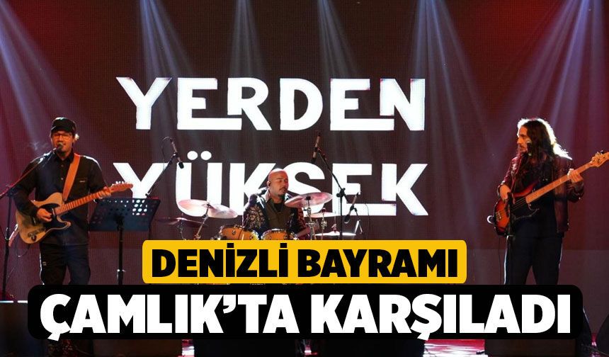Denizli Bayramı Çamlık’ta karşıladı