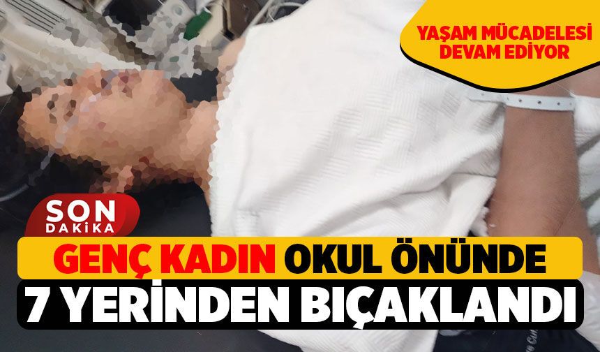 Denizli Sevindik Mahallesinde Okul Önünde kadınlar arasında Kavga, Genç Kız 7 Yerinden Bıçaklandı