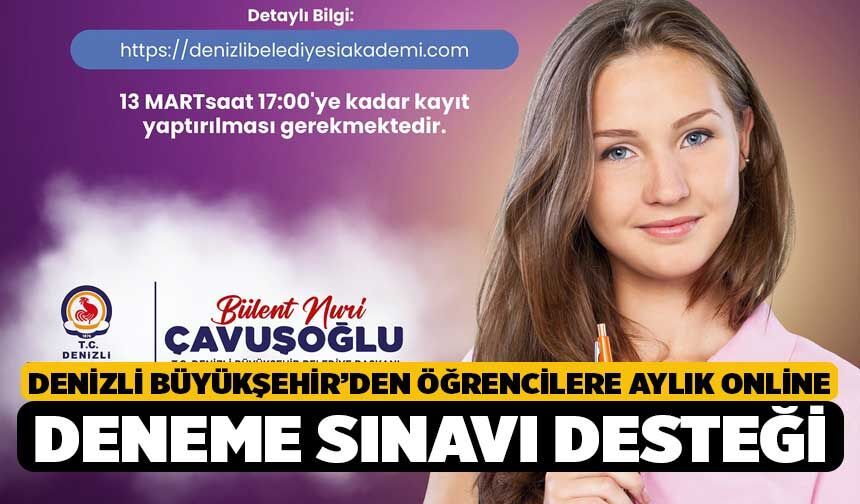 Denizli Büyükşehir’den Öğrencilere Aylık Online Deneme Sınavı Desteği