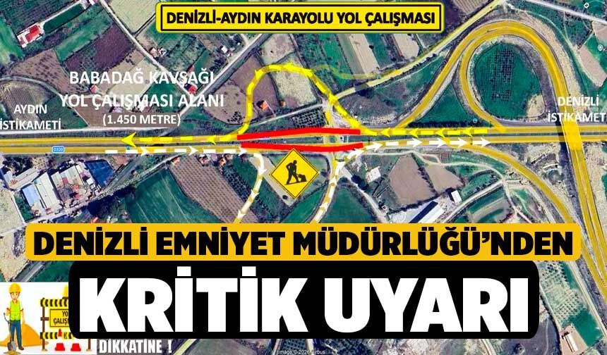 Denizli Emniyet Müdürlüğü’nden Kritik Uyarı