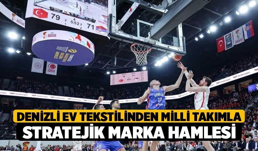 Denizli ev tekstilinden milli takımla stratejik marka hamlesi