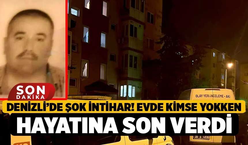 Denizli’de Şok İntihar! Evde Kimse Yokken Hayatına Son Verdi