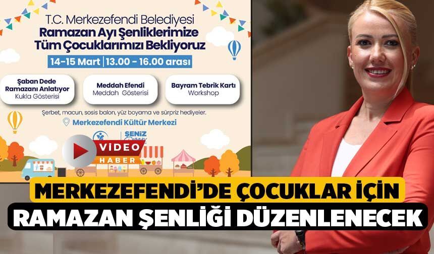 Merkezefendi’de Çocuklar İçin Ramazan Şenliği Düzenlenecek