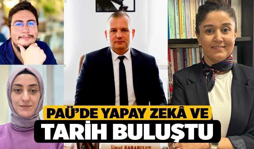 PAÜ’de Yapay Zekâ ve Tarih Buluştu
