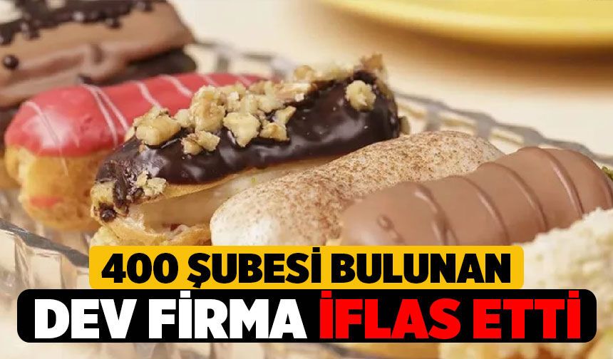 400 Şubeli Dev Zincir İflas Etti!