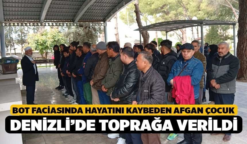 Bot Faciasında Hayatını Kaybeden Afgan Çocuk Denizli’de Toprağa Verildi