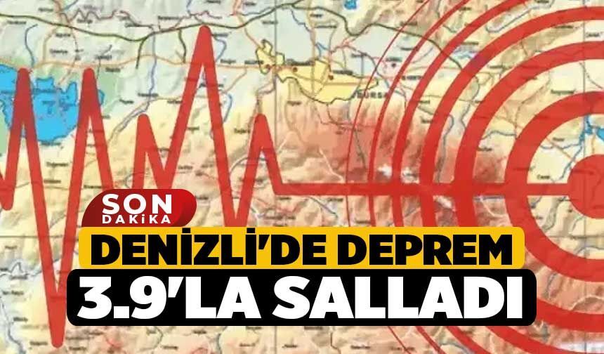 Denizli'de Deprem 3.9'la Salladı