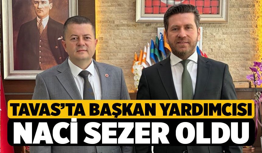 Tavas Belediye Başkan Yardımcısı Belli Oldu