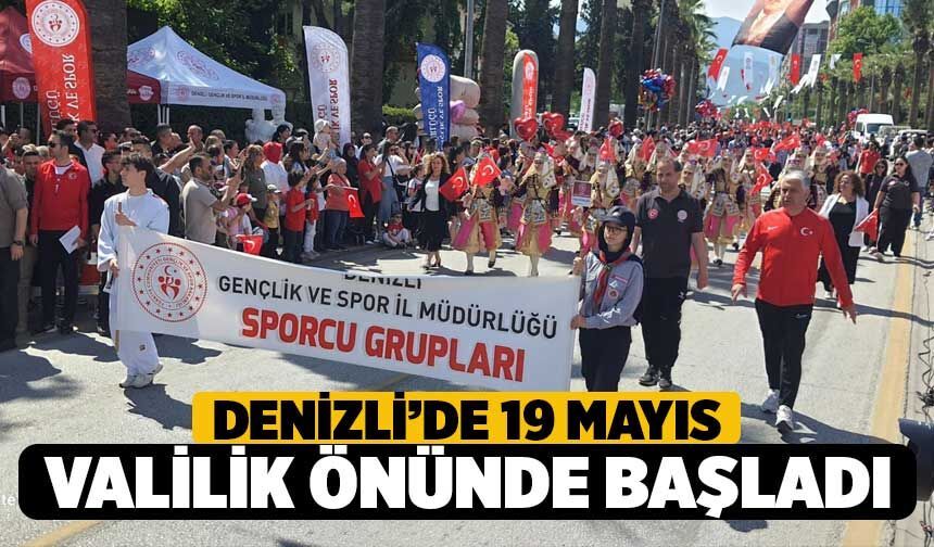 Denizli’de 19 Mayıs Kutlamaları Valilik Önünde Başladı