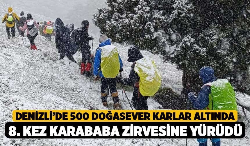 Denizli’de 500 doğasever Karlar Altında 8. kez Karababa zirvesine yürüdü
