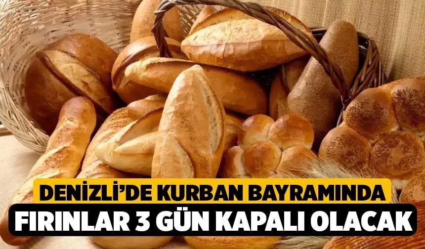 Denizli’de Kurban Bayramında Fırınlar 3 Gün Kapalı Olacak