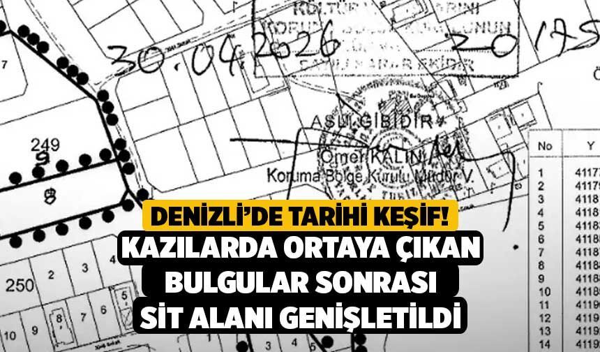 Denizli’de Tarihi Keşif! Kazılarda Ortaya Çıkan Bulgular Sonrası Sit Alanı Genişletildi