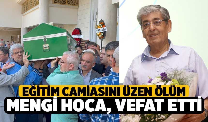 Sevilen Eğitimci Feridun Mengi Son Yolculuğuna Uğurlandı