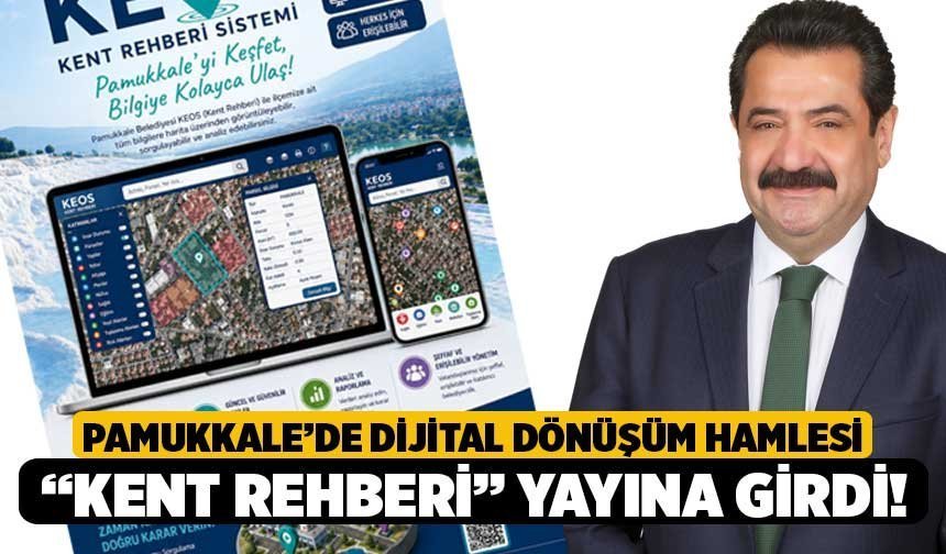 Pamukkale’de Dijital Dönüşüm Hamlesi: “Kent Rehberi” Yayına Girdi!