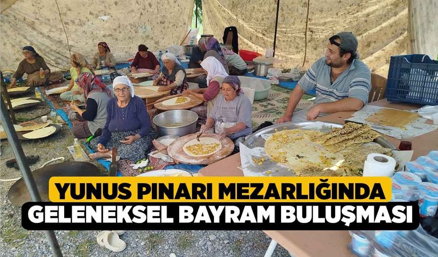 Yunus Pınarı Mezarlığında Geleneksel Bayram Buluşması