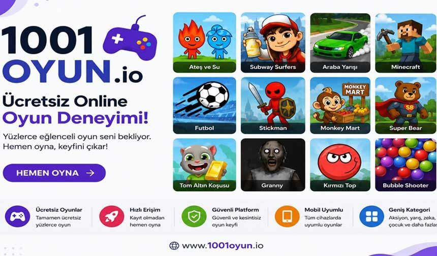 1001 Oyun ile Yüzlerce Ücretsiz Oyuna Tek Tıkla Erişim