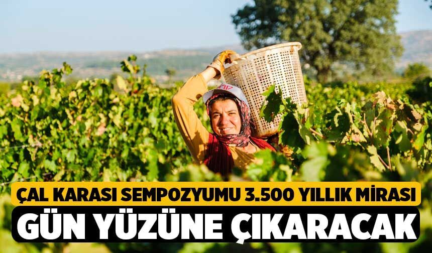 Çal Karası Sempozyumu 3.500 yıllık mirası gün yüzüne çıkaracak