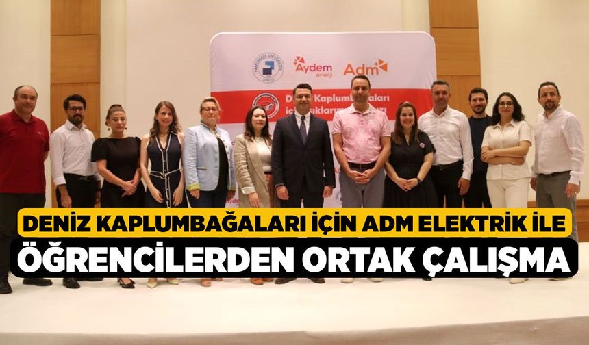 Deniz kaplumbağaları için ADM Elektrik ile öğrencilerden ortak çalışma