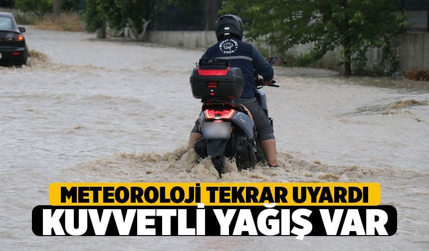 Meteoroloji Tekrar Uyardı, Denizli İçin Kuvvetli Sağanak Uyarısı