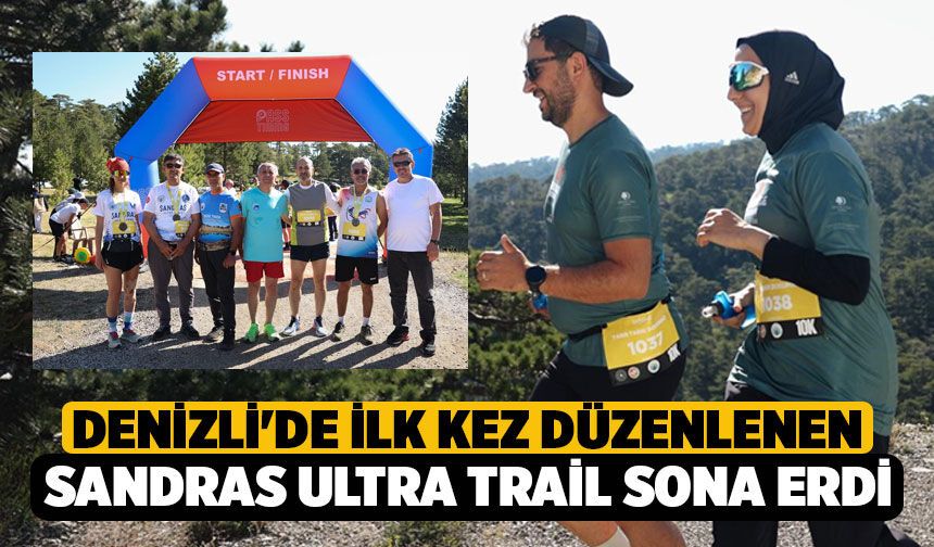 Denizli'de İlk Kez Düzenlenen Sandras Ultra Trail Yarışları Sona Erdi