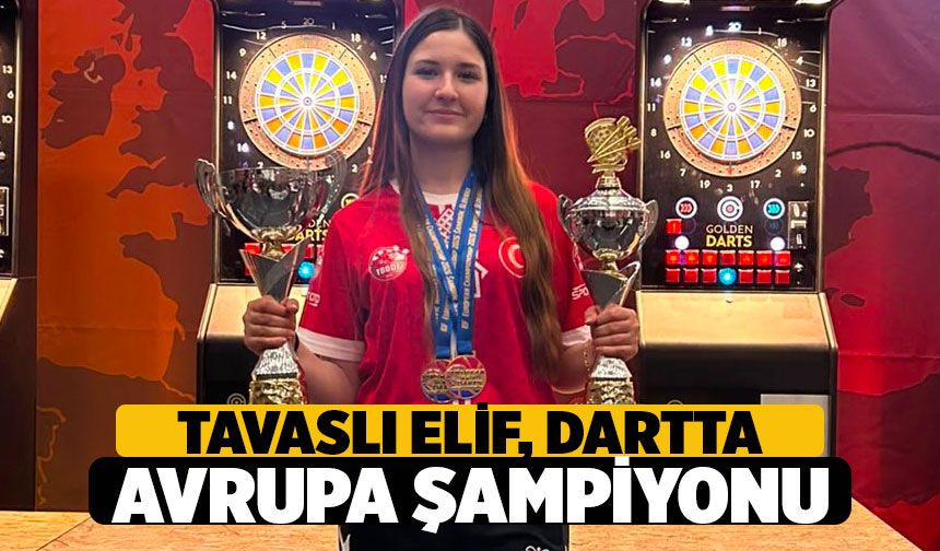 Tavaslı Elif Dilara, Dartta Avrupa Şampiyonu