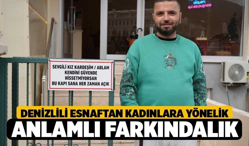 Denizlili Esnaftan Kadınlara Yönelik Anlamlı Farkındalık