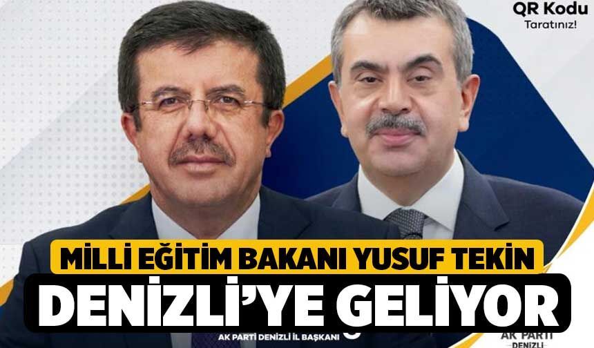 Milli Eğitim Bakanı Yusuf Tekin Denizli’ye geliyor