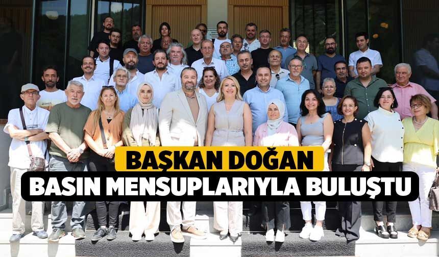 Başkan Doğan Basın Mensuplarıyla Buluştu