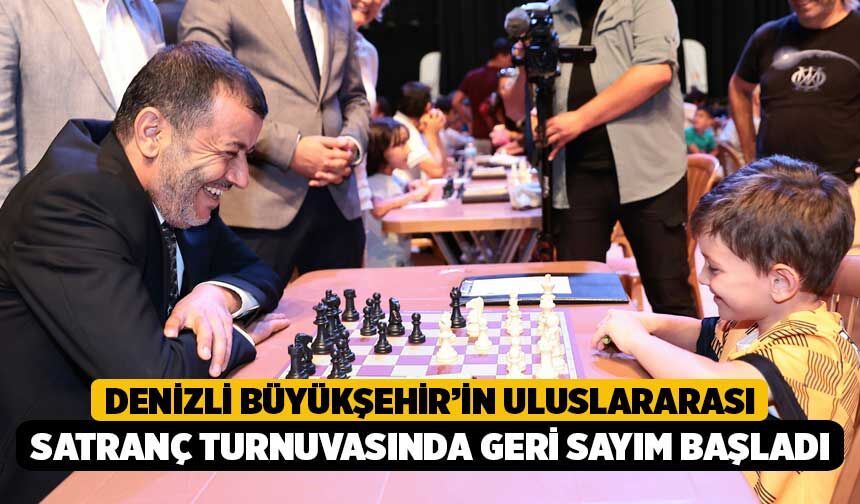 Denizli Büyükşehir’in uluslararası satranç turnuvasında geri sayım başladı