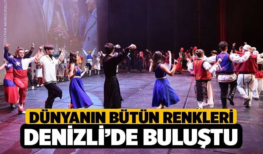 Dünyanın bütün renkleri Denizli’de buluştu