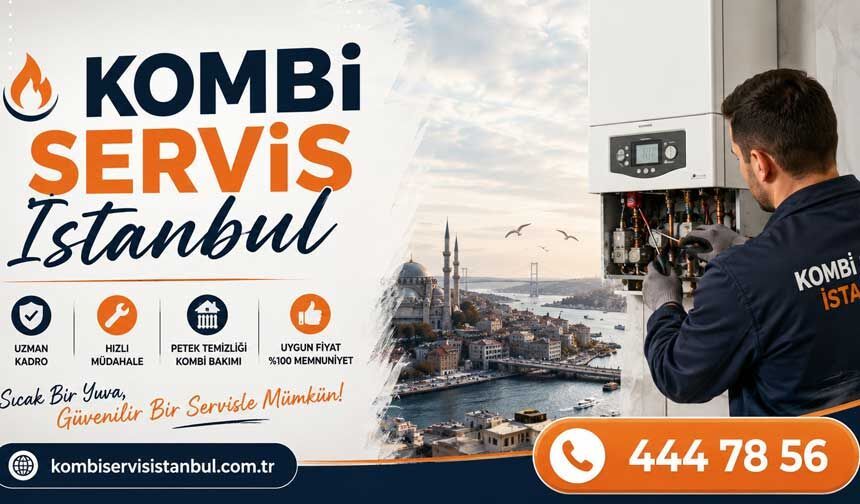 İstanbul'da Kesintisiz Isınmanın Sırrı: Profesyonel Kombi Bakım ve Onarım Rehberi
