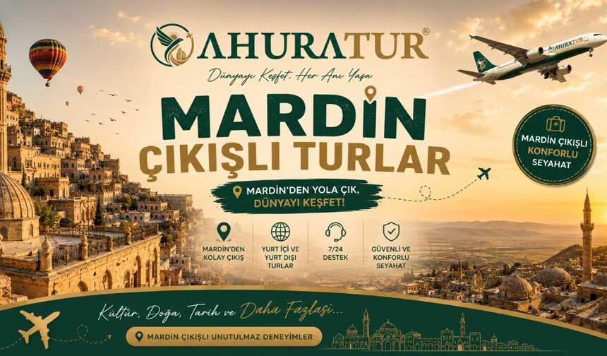 Rehberli Mardin Çıkışlı Turlar Hangi Ayrıcalıkları Sunar?