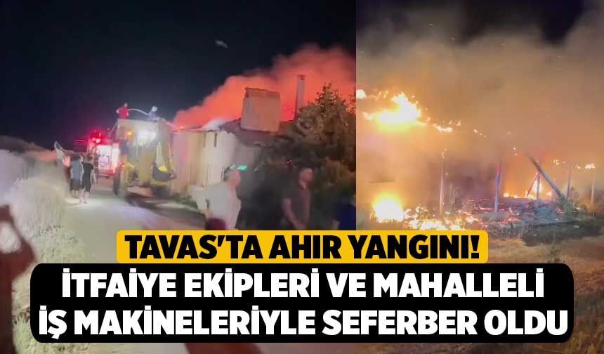 Tavas'ta Ahır Yangını! İtfaiye Ekipleri ve Mahalleli İş Makineleriyle Seferber Oldu