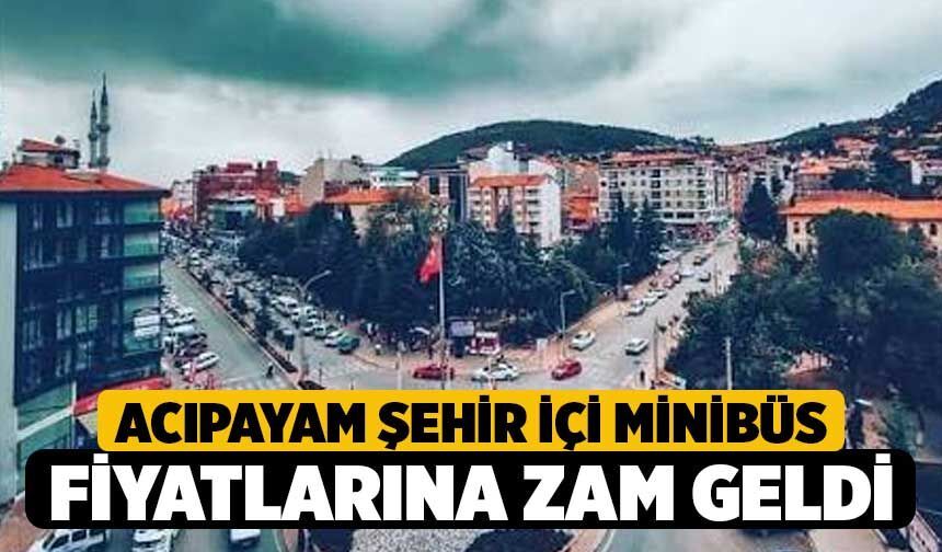 Acıpayam Şehir İçi Minibüs Fiyatlarına Zam Geldi