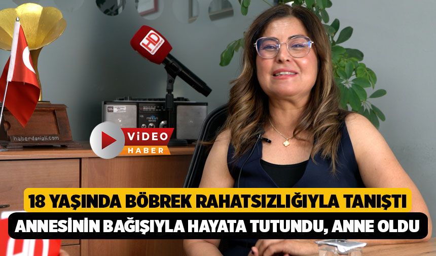 Annesinin Böbreğiyle Hayata Tutundu, Annelik Hayalini Gerçekleştirdi! 20 Yıllık Mucize