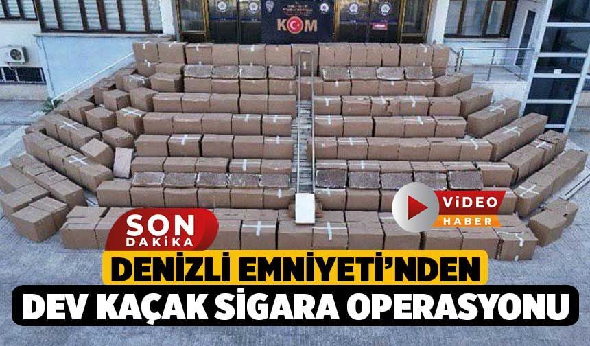 Denizli Emniyeti’nden Dev Kaçak Sigara Operasyonu